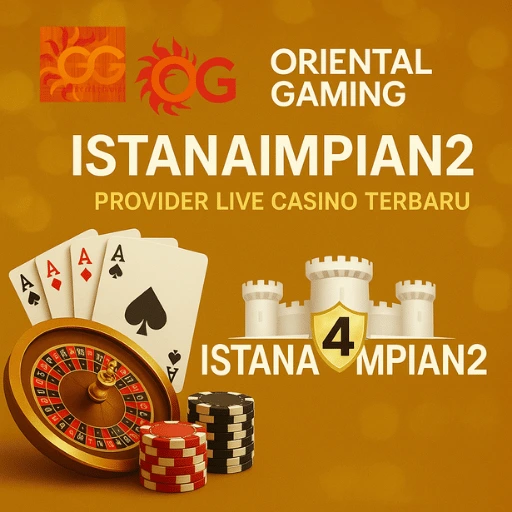 Oriental Gaming Istanaimpian2